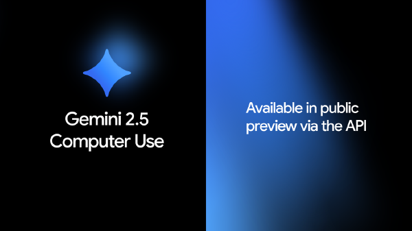 Google’s Gemini 2.5 Computer Use Lets AI Control the Browser
