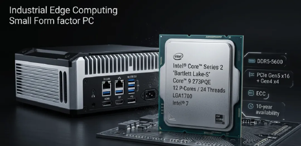 Intel Launches All-P-Core CPUs for Industrial Edge AI