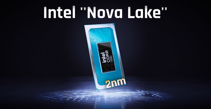 Intel Confirms Nova Lake Processor Will Utilize 14A Process · KAD